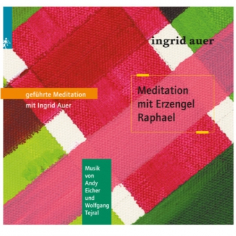 CD: Meditation mit Erzengel Raphael