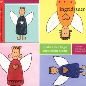 CD: Kinder lieben Engel - Engel lieben Kinder
