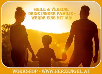 Heile & Vereine deine innere Familie in Dir! Heile & Vereine deine innere Familie in Dir!