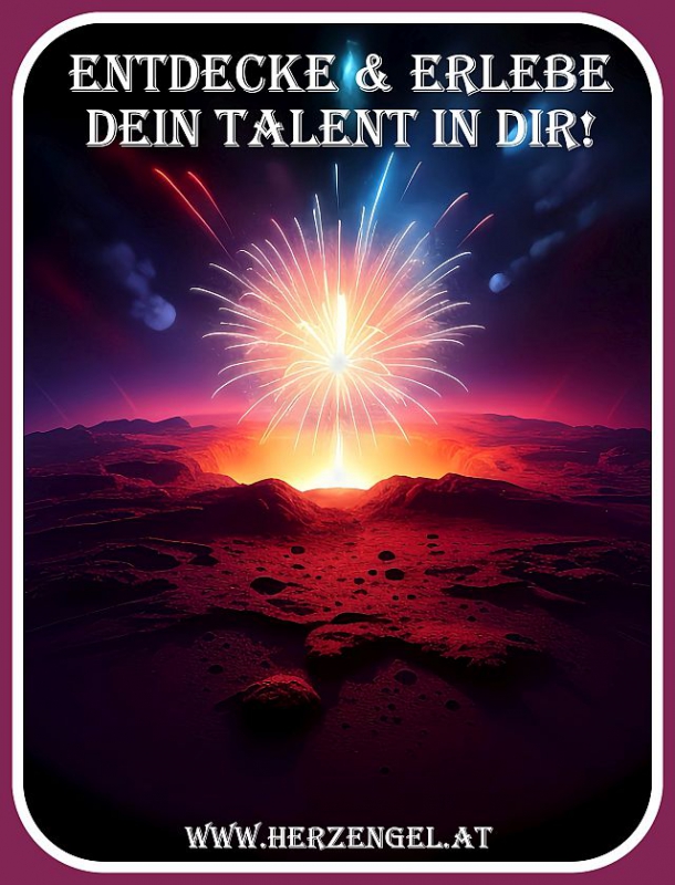 Entdecke und Erwecke dein Talent in Dir!